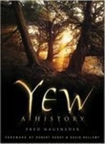 Yew: a history
