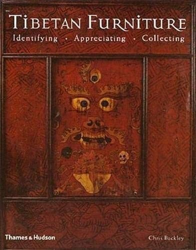 Tibetan furniture: identifying, appreciating, collecting