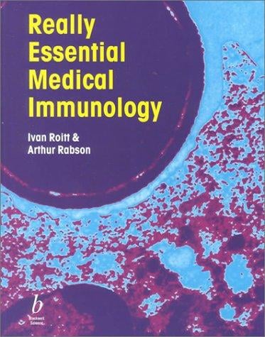 Really Essential Medical Immunology