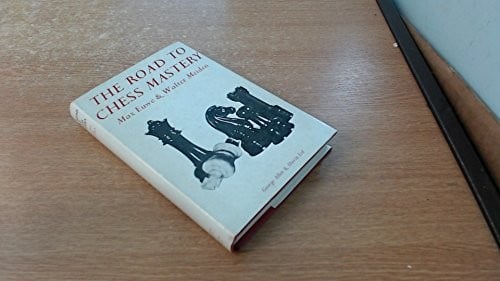 The road to chess mastery