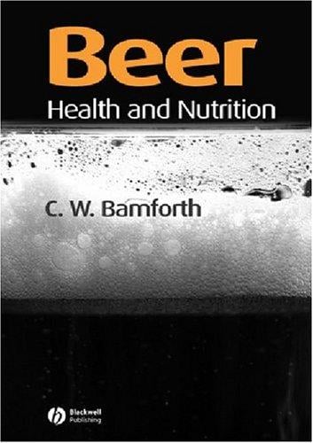 Beer: Health and Nutrition