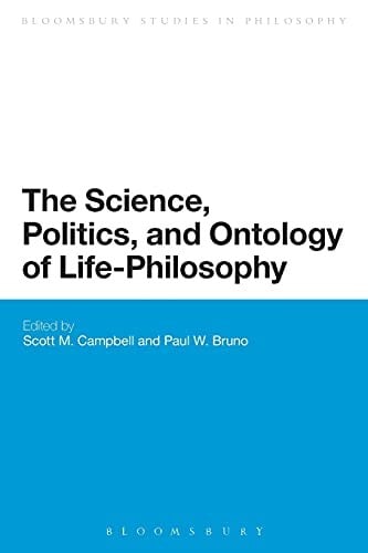 Science, Politics, and Ontology of Life-Philosophy