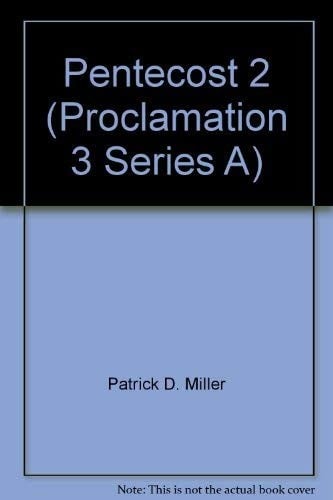Pentecost 2 (Proclamation 3, AIDS for Interpreting the Lessons of the Chu)