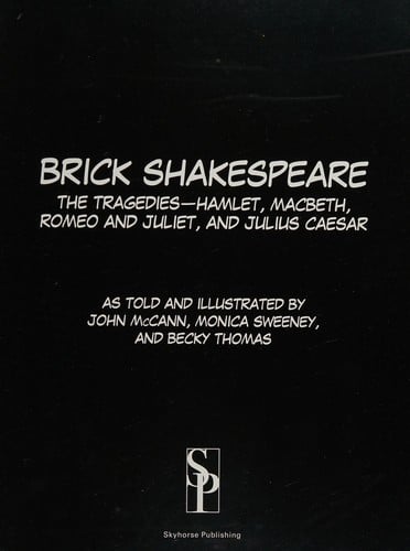 Brick Shakespeare: The Tragedies-Hamlet, Macbeth, Romeo and Juliet, and Julius Caesar