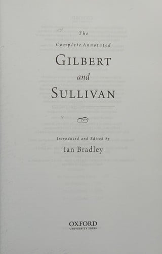 Complete Annotated Gilbert and Sullivan