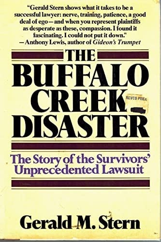 The Buffalo Creek disaster: the story of the survivors' unprecedented lawsuit