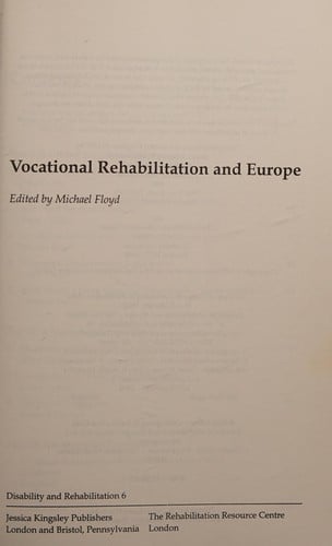 Vocational Rehabilitation and European (Disability and Rehabilitation, 6)
