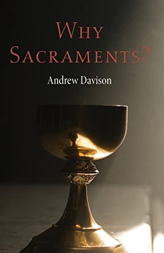 Why sacraments?