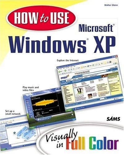 How to Use Microsoft Windows (R) XP
