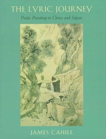 lyric journey: poetic painting in China and Japan