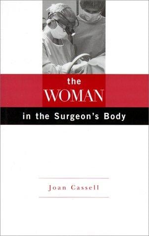 The Woman in the Surgeon's Body