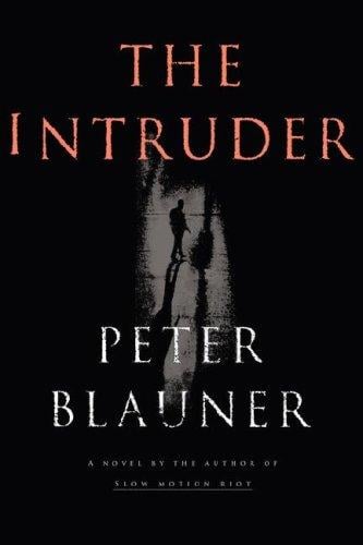 The intruder: a novel