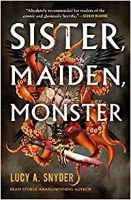 Sister, Maiden, Monster