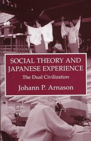 Social theory and Japanese experience: the dual civilization