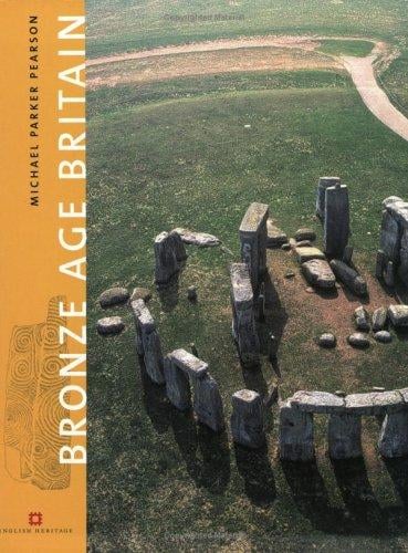 Bronze Age Britain (English Heritage)