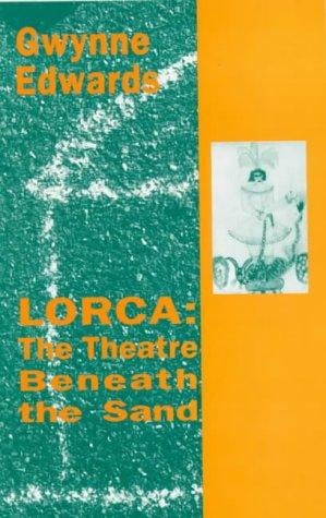 Lorca: The Theater Beneath the Sand