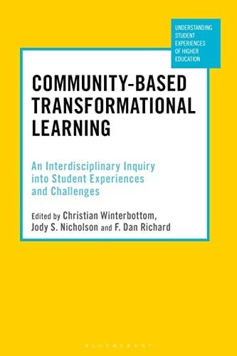 Community-Based Transformational Learning: An Interdisciplinary Inquiry into Student Experiences and Challenges