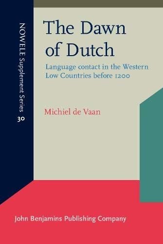 Dawn of Dutch: Language Contact in the Western Low Countries Before 1200