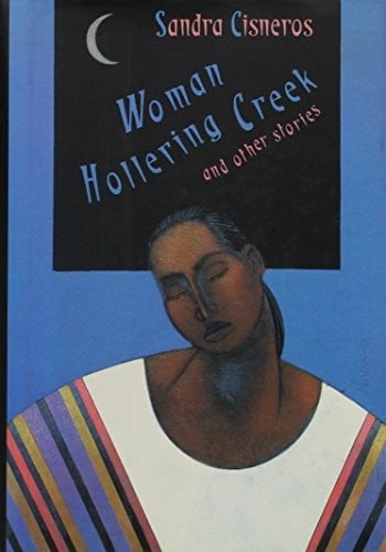 Woman hollering creek: and other stories