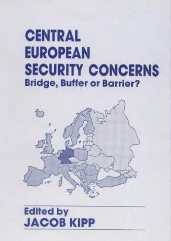 Central European Security Concerns: Bridge, Buffer or Barrier? (Special Issue of the "Journal of European Security")