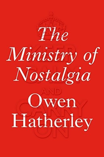 The ministry of nostalgia: consuming austerity