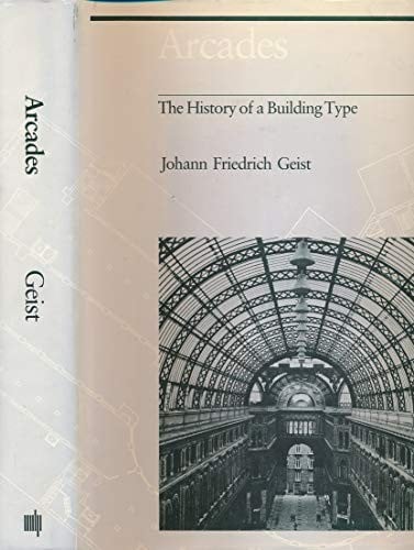 Arcades, the history of a building type