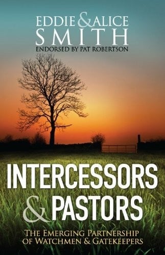 Intercessors and Pastors: The Emerging Partnership of Watchmen and Gatekeepers