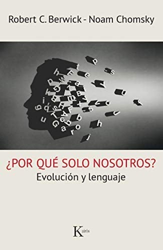 ¿Por qué solo nosotros?: Evolución y lenguaje