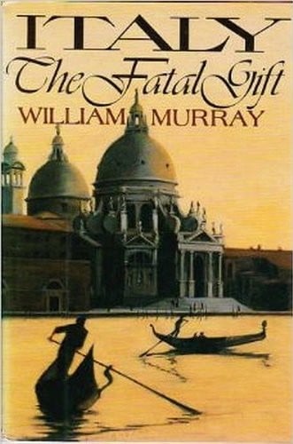 Italy, the fatal gift