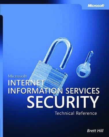 Microsoft Internet information services security technical reference