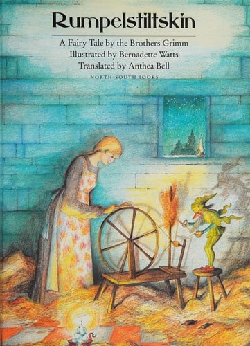 Rumpelstiltskin: a fairy tale