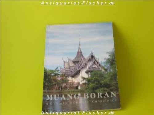 Mư̄ang Bōrān: samnưk thāng watthanatham thī nư̄a ʻūn dai.