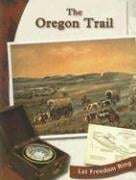 The Oregon Trail (Let Freedom Ring)
