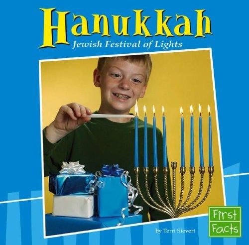 Hanukkah: Jewish Festival of Lights (First Facts)