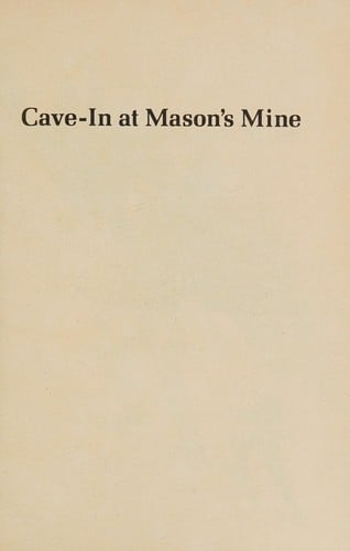 Cave-in at Mason's mine