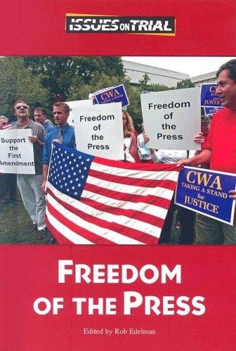 Issues on Trial - Freedom of the Press (Issues on Trial)