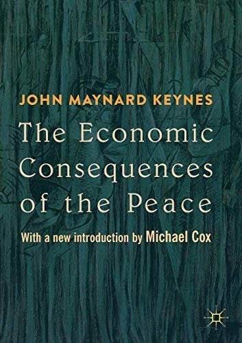 Economic Consequences of the Peace: Reissued with a New Introduction by Michael Cox