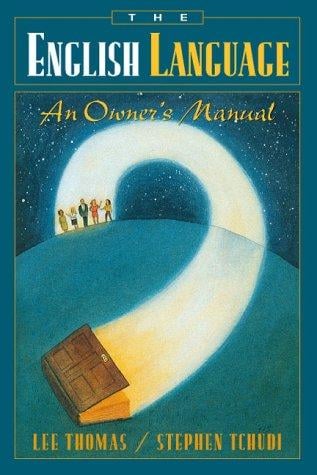 The English language: an owner's manual