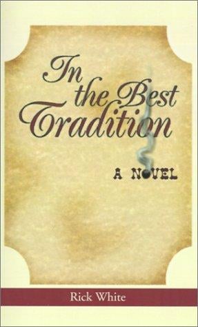 In The Best Tradition