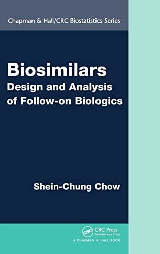 Biosimilars: design and analysis of follow-on biologics