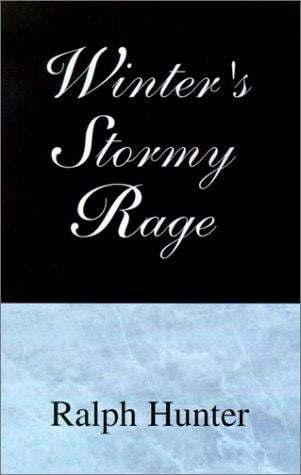 Winter's stormy rage