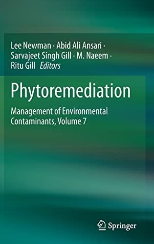 Phytoremediation: Management of Environmental Contaminants, Volume 7