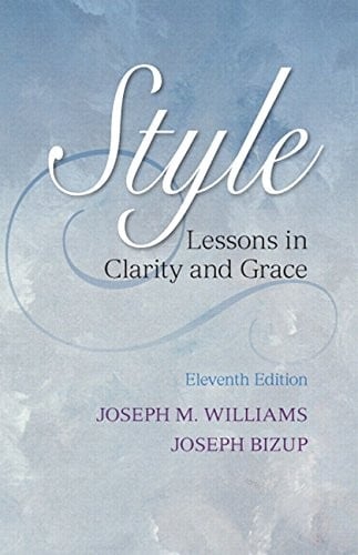 Style: Lessons in Clarity and Grace Plus MyWritingLab -- Access Card Package
