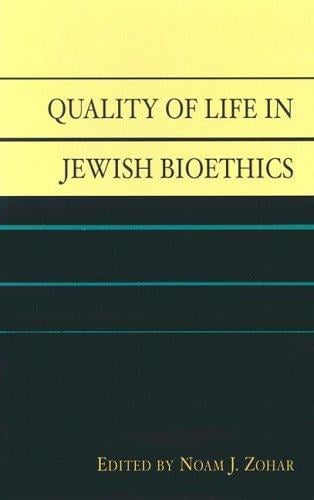 Quality of Life in Jewish Bioethics