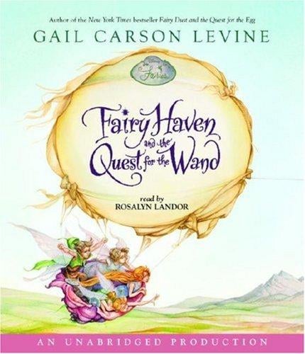 Fairy Haven and the Quest for the Wand