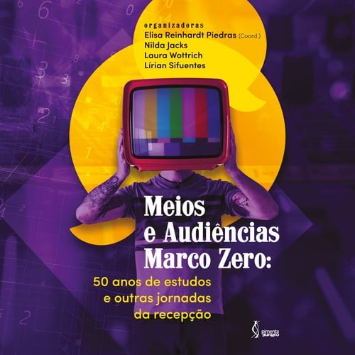 Meios e Audiências marco zero:: 50 anos de estudos e outras jornadas da recepção