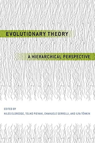 Evolutionary Theory: A Hierarchical Perspective