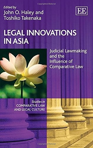 Legal innovations in Asia: judicial lawmaking and the influence of comparative law