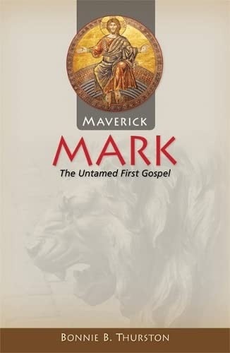 Maverick Mark: the untamed first Gospel