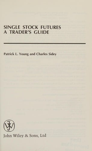 Single stock futures: a traders guide